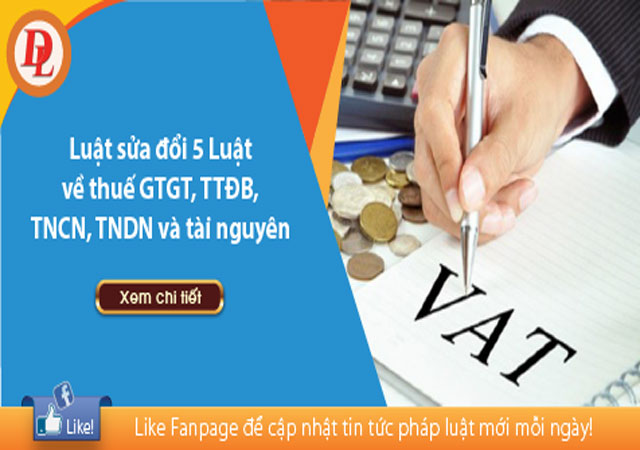 Dự thảo Nghị định sửa đổi Nghị định quy định về thuế thu nhập doanh nghiệp, thuế thu nhập cá nhân và thuế giá trị gia tăng